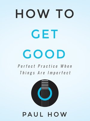 cover image of How to Get Good